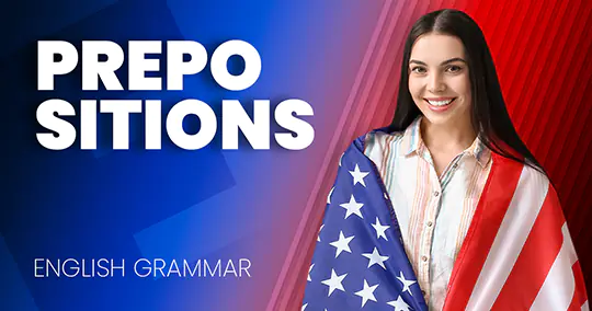 Az angol prepozíciók és használatuk a gyakorlatban