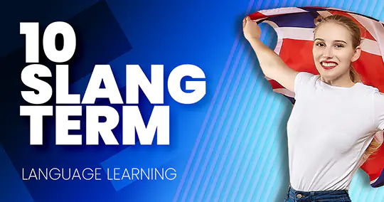 Az angol szlengszótár alapjai: 10+10 kifejezés, amit jó tudni