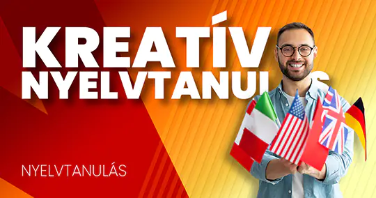 Kreatív nyelvtanulás a jobb eredményekért