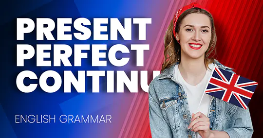 Mindent a present perfect continuous igeidőről